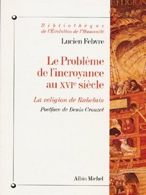 cover image of Le Problème de l'incroyance au XVIe siècle